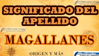 Significado del apellido Magallanes, Origen y más