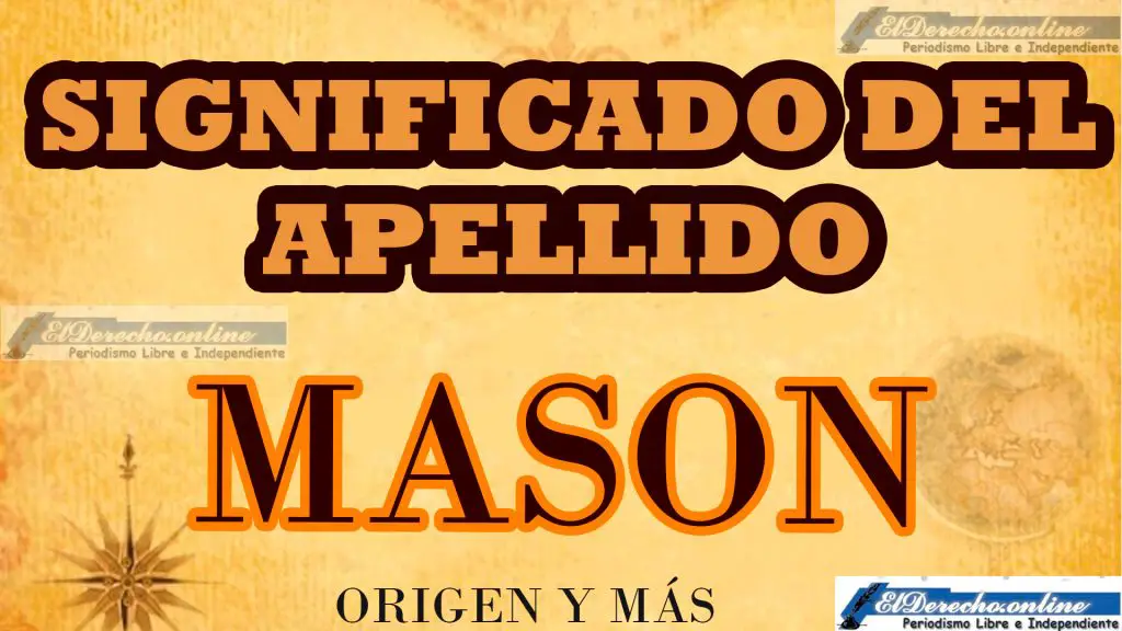 Significado del apellido Mason, Origen y más