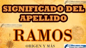 ▷ Significado del apellido Ramos, Origen y más » 2023 El Derecho Online 🥇 Significado del apellido Ramos, Origen y más