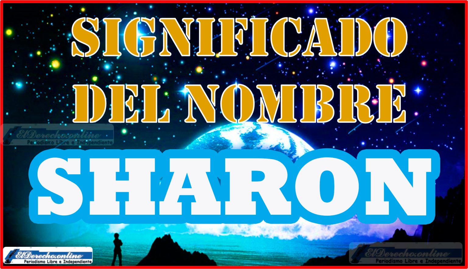 Significado Del Nombre Sharon, Su Origen Y Más 🥇 El Derecho Online【2024