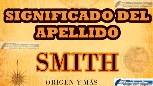 ▷ Significado del apellido Smith, Origen y más » 2023 El Derecho Online 🥇 Significado del apellido Smith, Origen y más