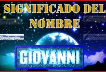 Significado del nombre Giovanni, su origen y más