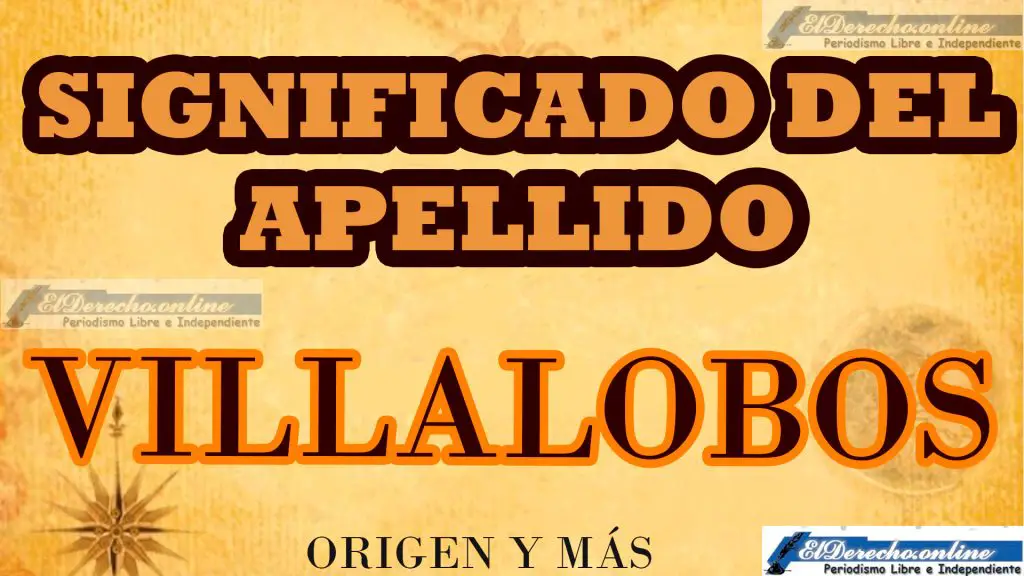 Significado del apellido Villalobos, Origen y más