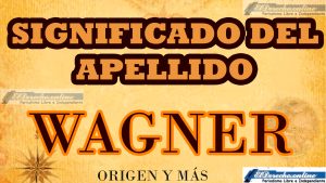 ▷ Significado del apellido Wagner, Origen y más » 2023 El Derecho Online 🥇 Significado del apellido Wagner, Origen y más