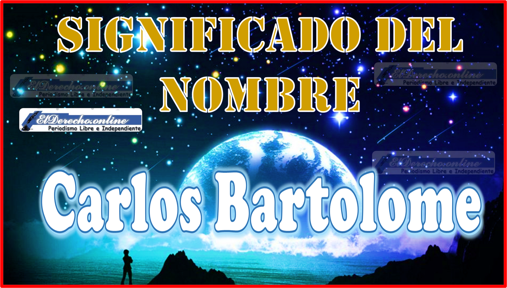 Significado del nombre Carlos Bartolome, su origen y más