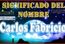 Significado del nombre Carlos Fabricio, su origen y más