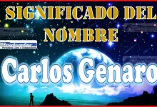 Significado del nombre Carlos Genaro, su origen y más