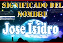 Significado del nombre Jose Isidro, su origen y más
