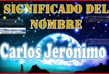Significado del nombre Carlos Jerónimo, su origen y más