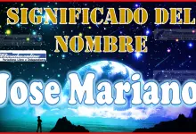 Significado del nombre Jose Mariano, su origen y más