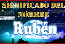 Significado del nombre Rubén, su origen y más