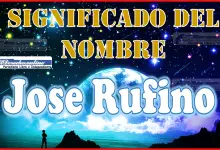 Significado del nombre Jose Rufino, su origen y más