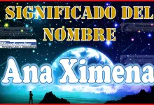 Significado del nombre Ana Ximena, su origen y más