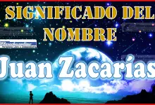 Significado del nombre Juan Zacarías, su origen y más