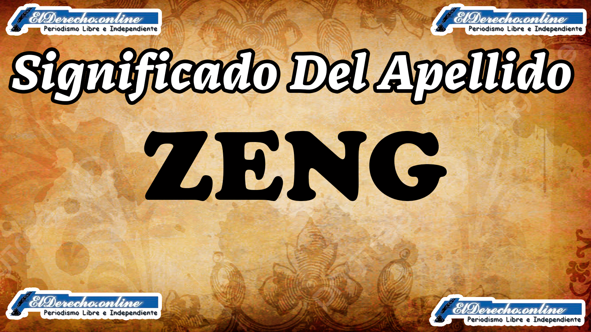 Significado Del Apellido Zeng Origen Y M S El Derecho Online