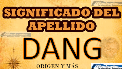 Significado del apellido Dang, Origen y más