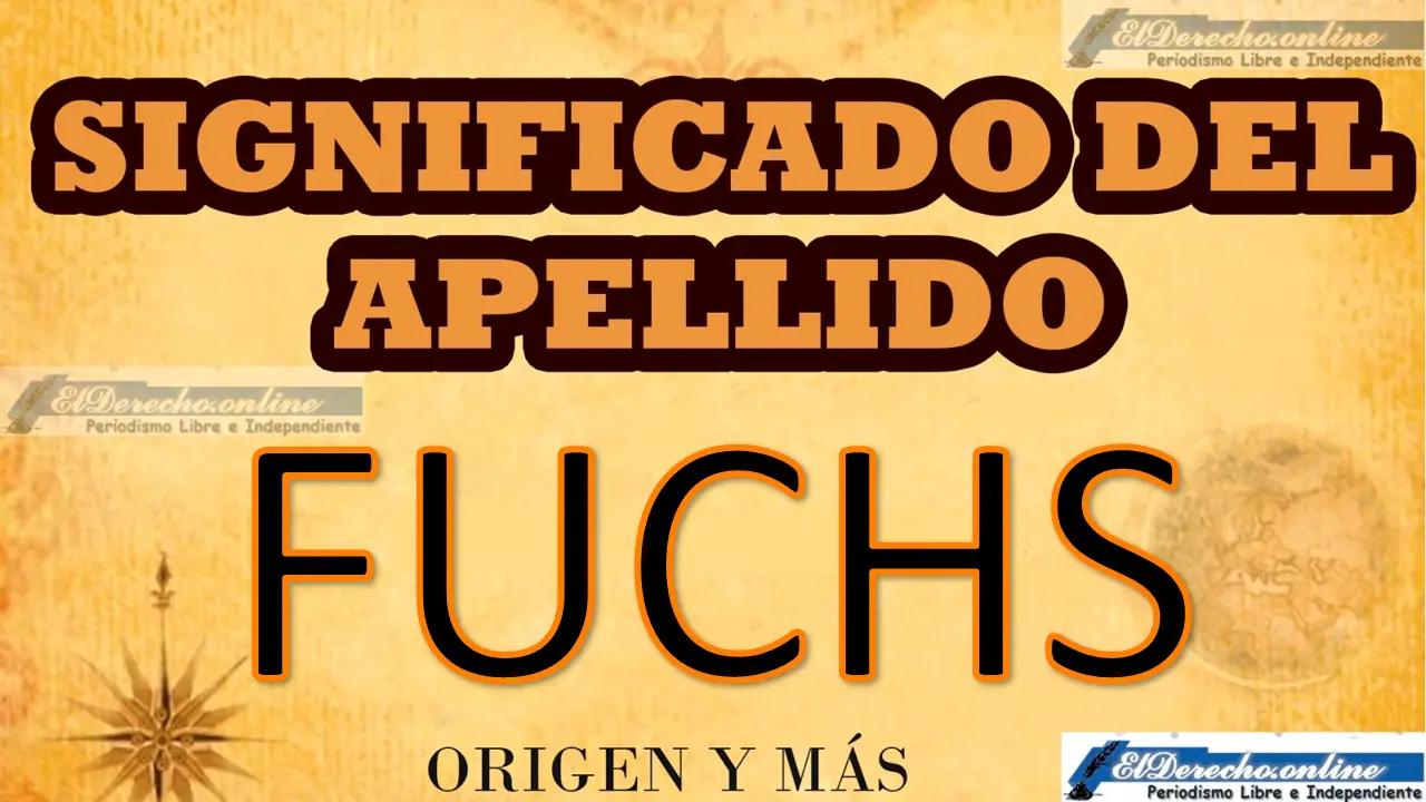 Significado del apellido Fuchs, Origen y más