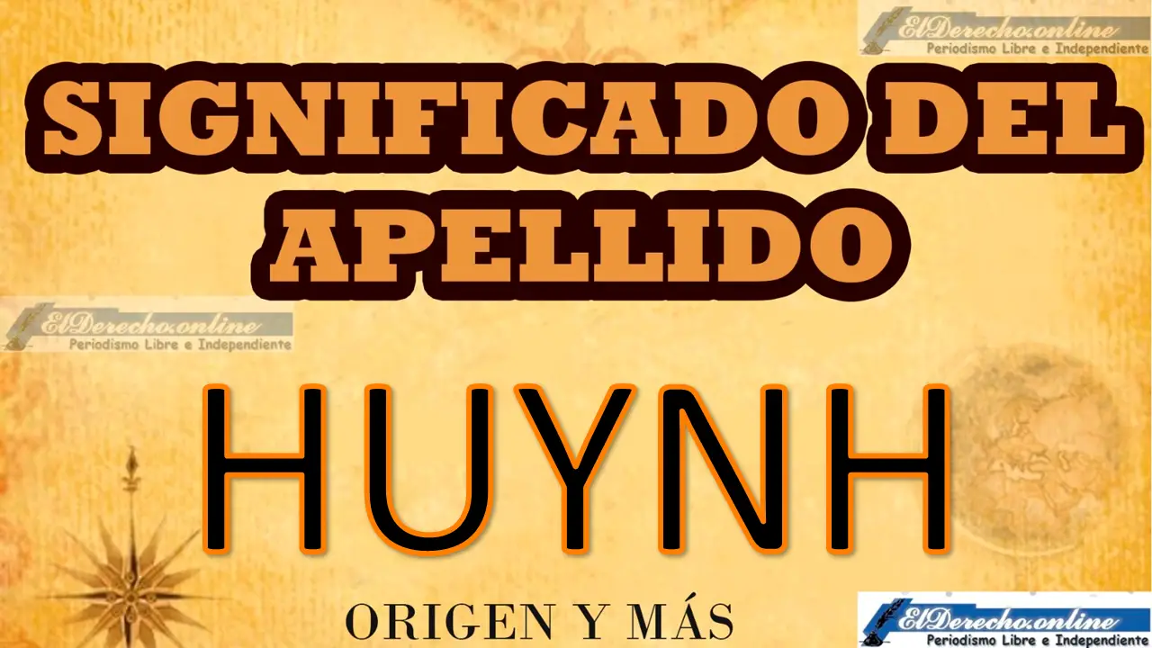 Significado del apellido Huynh, Origen y más