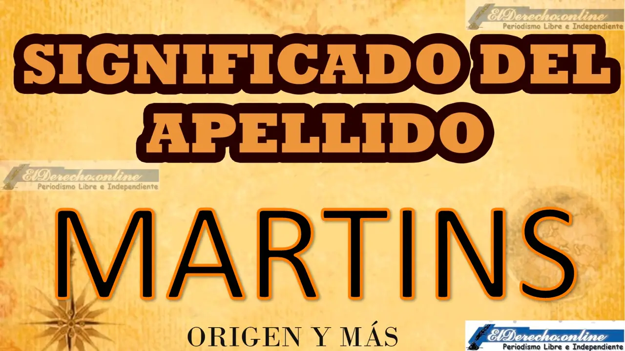 Significado del apellido Martins, Origen y más