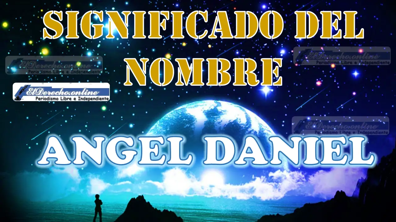 Significado del nombre Angel Daniel: su origen y más