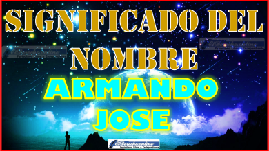 Significado del nombre Armando Jose, su origen y más