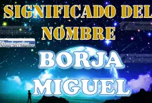 Significado del nombre Borja Miguel: su origen y más