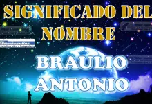 Significado del nombre Braulio Antonio, su origen y más
