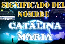 Significado del nombre Catalina Maria: su origen y más