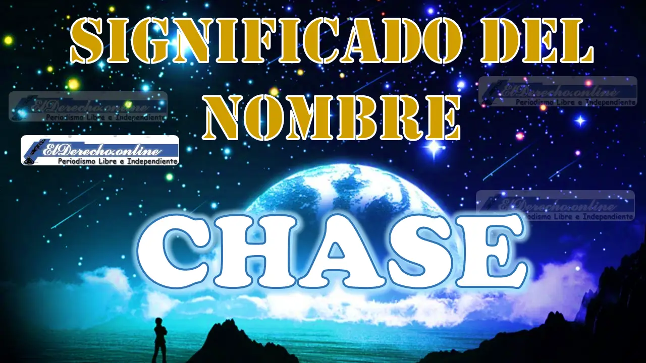 Significado del nombre Chase: su origen y más