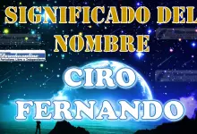 Significado del nombre Ciro Fernando: su origen y más