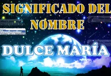 Significado del nombre Dulce María: su origen y más