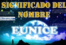 Significado del nombre Eunice, su origen y más