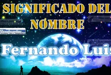 Significado del nombre Fernando Luis: su origen y más
