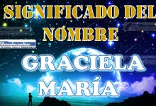 Significado del nombre Graciela María: su origen y más