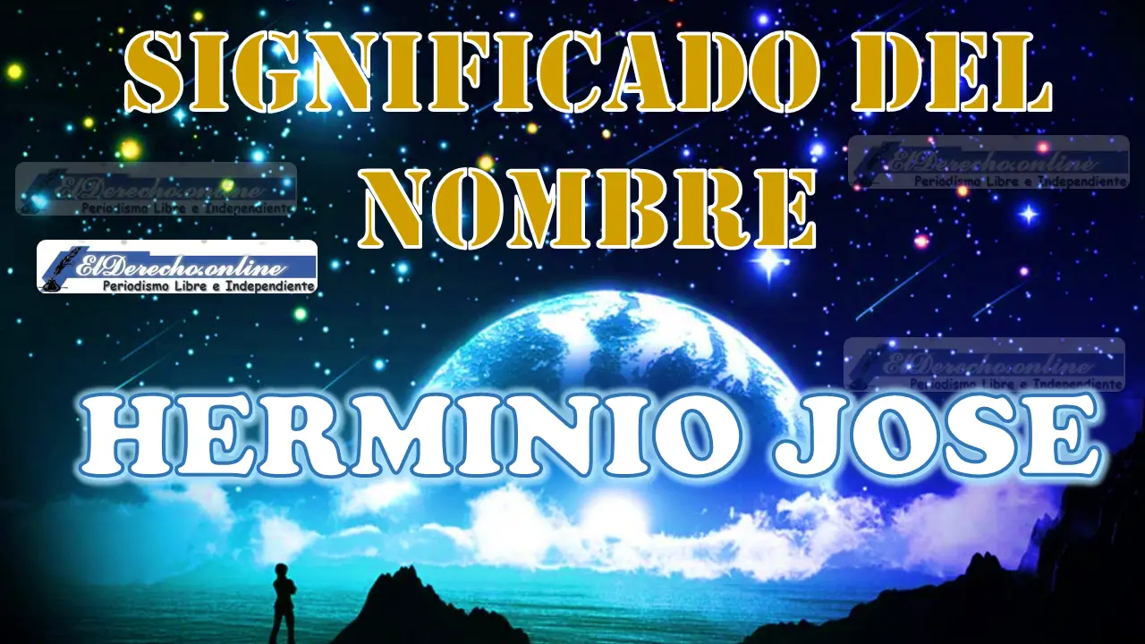 Significado del nombre Herminio Jose, su origen y más