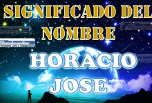 Significado del nombre Horacio Jose, su origen y más