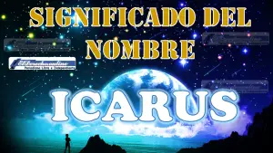 Significado del nombre Icarus: su origen y más