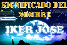 Significado del nombre Iker Jose, su origen y más
