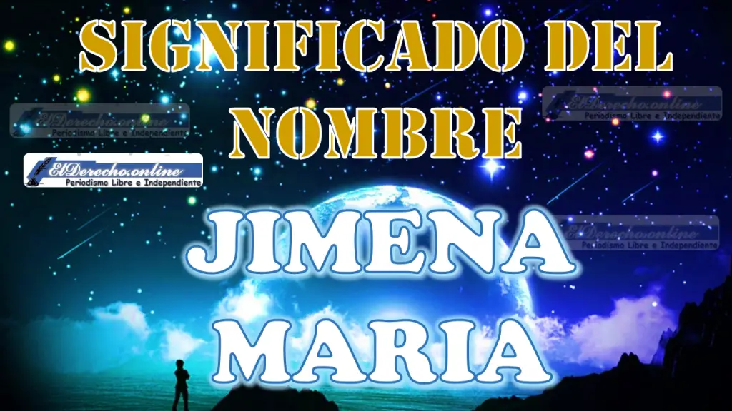 Significado Del Nombre Jimena Maria: Su Origen Y Más 🥇 El Derecho ...