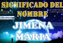 Significado del nombre Jimena Maria: su origen y más