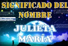 Significado del nombre Julieta María, su origen y más