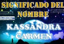 Significado del nombre Kassandra Carmen: su origen y más