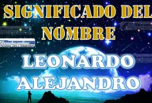 Significado del nombre Leonardo Alejandro: su origen y más