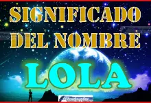 Significado del nombre Lola: su origen y más