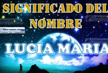 Significado del nombre Lucia Maria: su origen y más