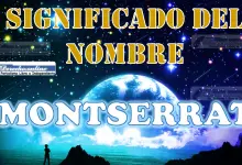 Significado del nombre Montserrat: su origen y más