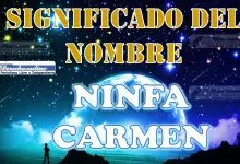 Significado del nombre Ninfa Carmen: su origen y más