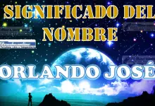 Significado del nombre Orlando José: su origen y más