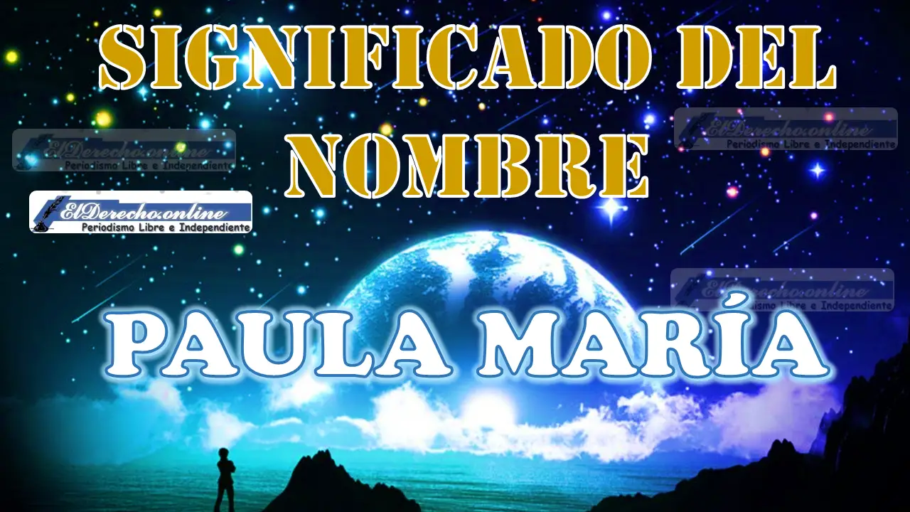 Significado del nombre Paula María: su origen y más