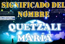 Significado del nombre Quetzali María: su origen y más
